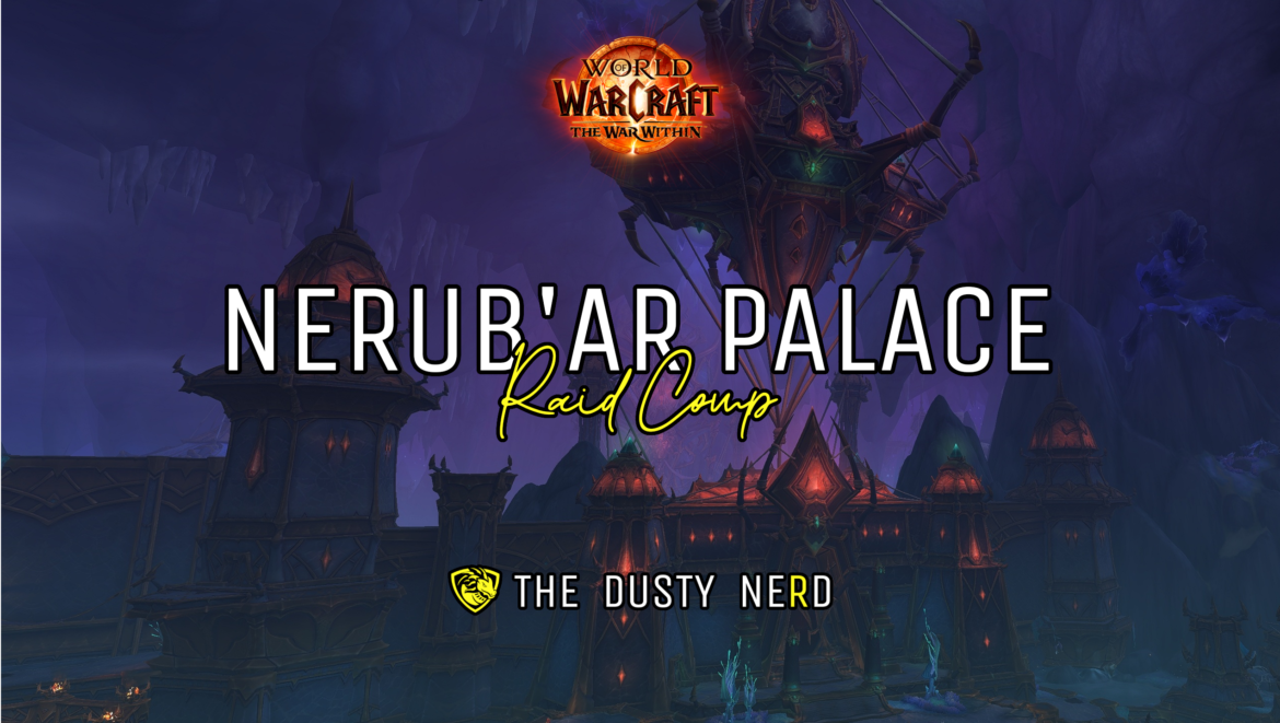 Nerub’Ar Raid Comp